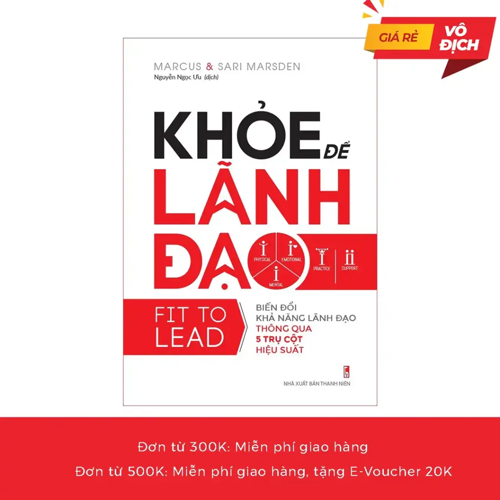 Sách: Khỏe Để Lãnh Đạo